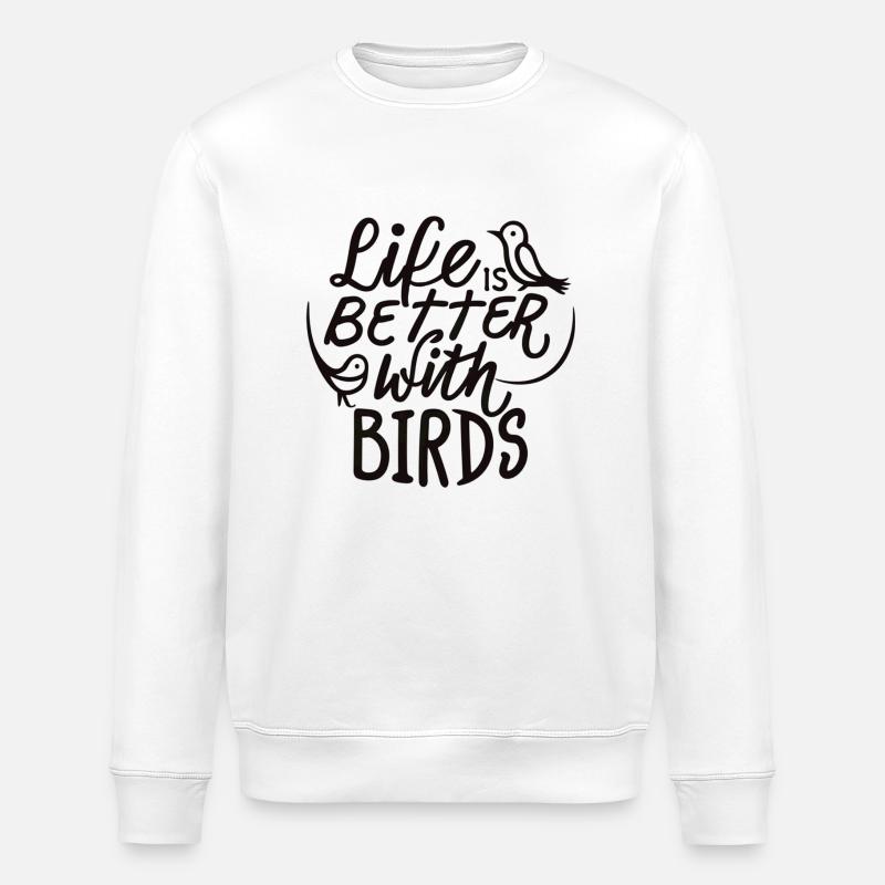 Slogan "Mit Vögeln ist es besser" - Stanley/Stella Unisex Bio-Sweatshirt ROLLER - Weiß