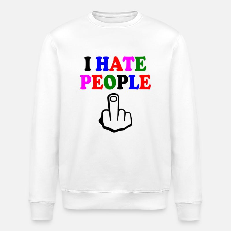 I hate people - Stanley/Stella Unisex Bio-Sweatshirt ROLLER - Weiß