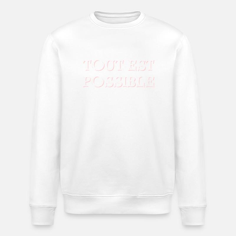 Tout est Possible - Sweat bio ROLLER Stanley/Stella Unisexe - blanc