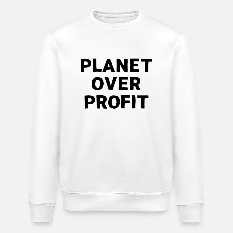 Planet over profit - Stanley/Stella ROLLER Unisex Organic Sweatshirt - white