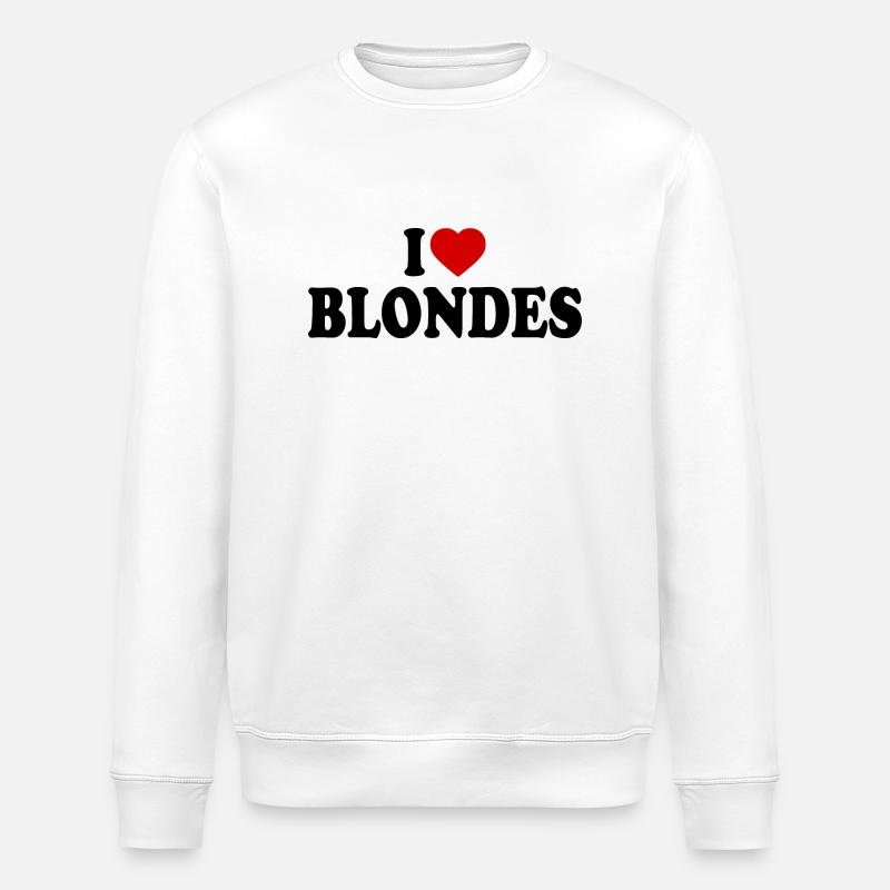 I love blondes - Stanley/Stella Unisex Bio-Sweatshirt ROLLER - Weiß