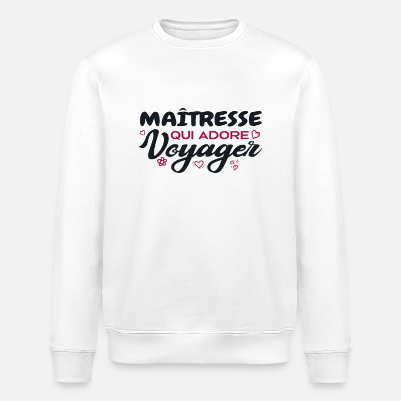 Maîtresse globe-trotteuse passionnée de voyages - Sweat bio ROLLER Stanley/Stella Unisexe - blanc