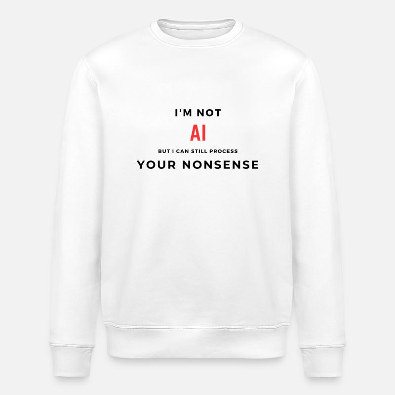 AI processing nonsense - Stanley/Stella ROLLER Unisex Organic Sweatshirt - white