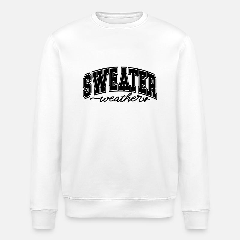 Sweater weather - Stanley/Stella ROLLER Unisex Organic Sweatshirt - white