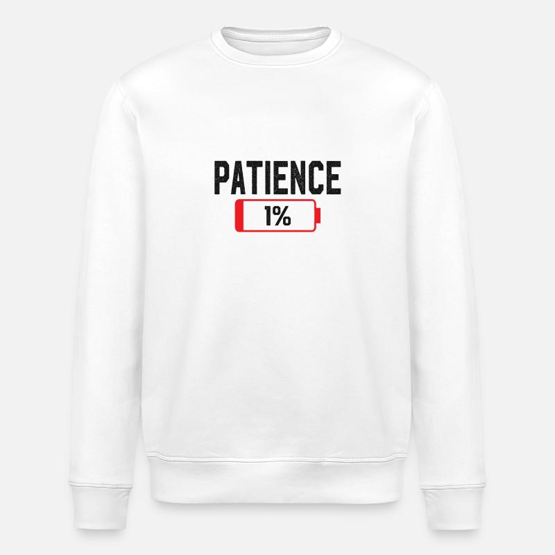 Batterie, Patience, Travail, Stress - Sweat bio ROLLER Stanley/Stella Unisexe - blanc