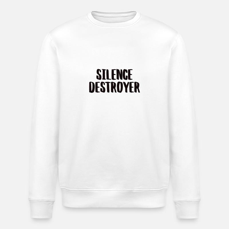 Silence Destroyer Zerstörer der Stille - Stanley/Stella Unisex Bio-Sweatshirt ROLLER - Weiß