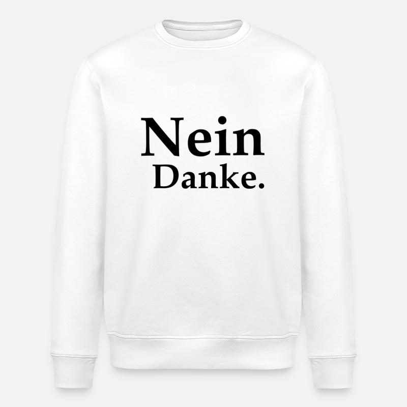 Nein Danke - Stanley/Stella Unisex Bio-Sweatshirt ROLLER - Weiß