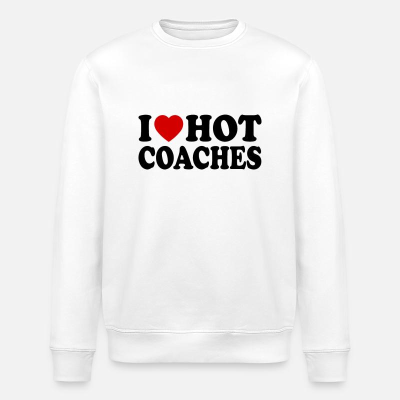 I love hot coaches - Stanley/Stella Unisex Bio-Sweatshirt ROLLER - Weiß