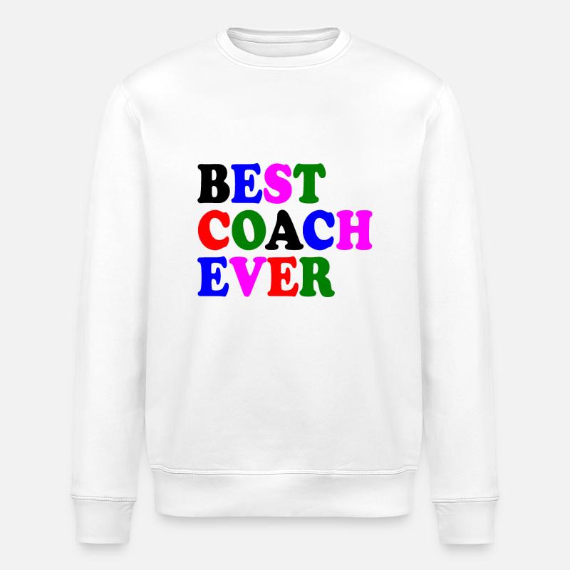 Best coach ever - Sweat bio ROLLER Stanley/Stella Unisexe - blanc