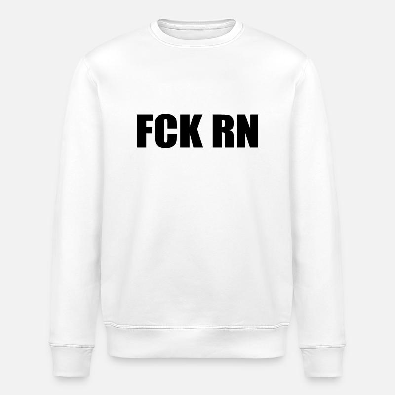 Fck rn - Stanley/Stella ROLLER Unisex Organic Sweatshirt - white