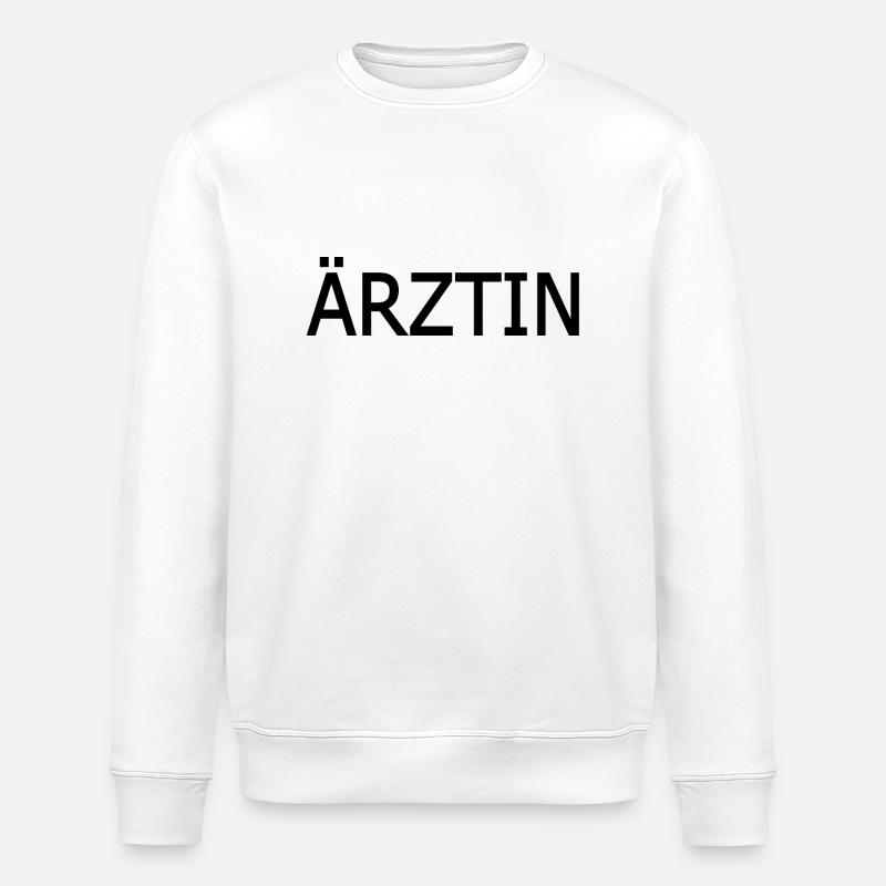 Ärztin - Stanley/Stella Unisex Bio-Sweatshirt ROLLER - Weiß