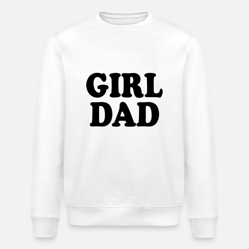 Girl dad - Stanley/Stella Unisex Bio-Sweatshirt ROLLER - Weiß