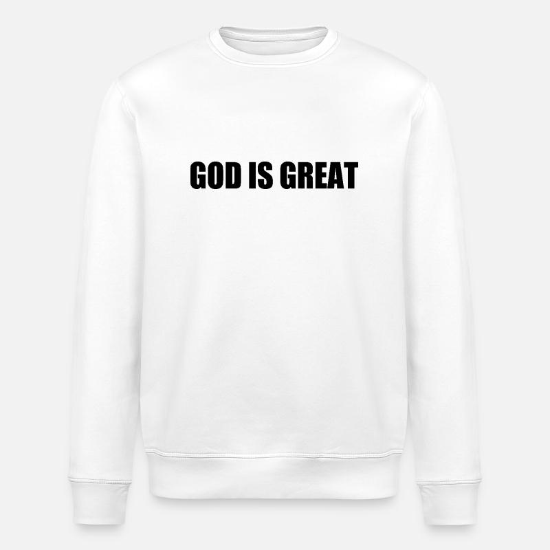 god is great - Stanley/Stella Unisex Bio-Sweatshirt ROLLER - Weiß