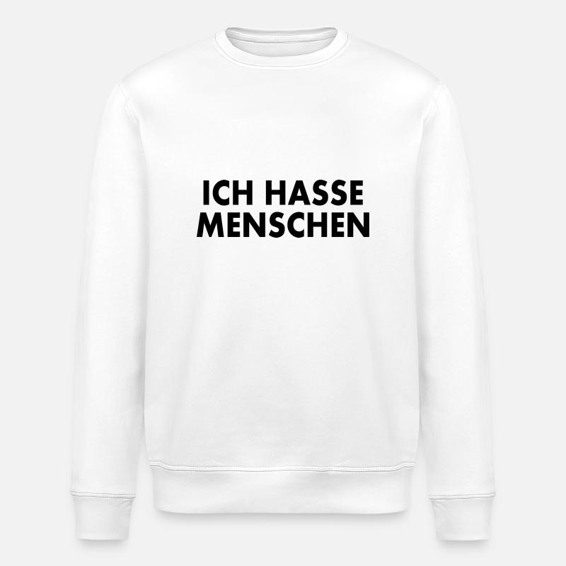 Ich hasse menschen - Stanley/Stella Unisex Bio-Sweatshirt ROLLER - Weiß