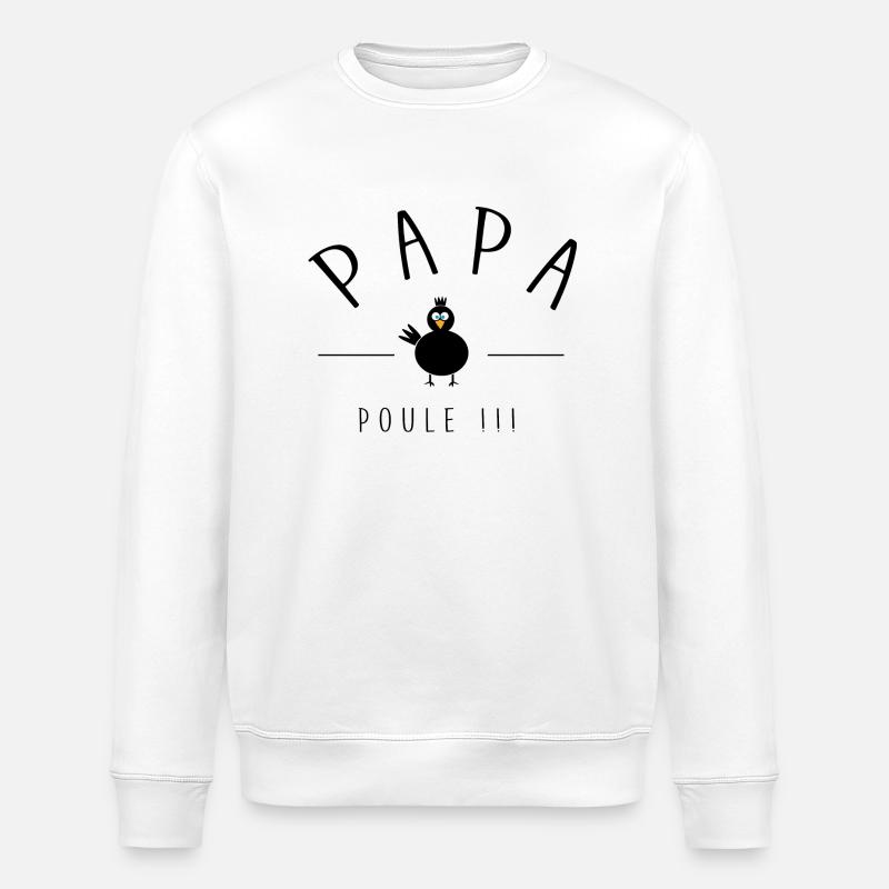 papa poule - Sweat bio ROLLER Stanley/Stella Unisexe - blanc