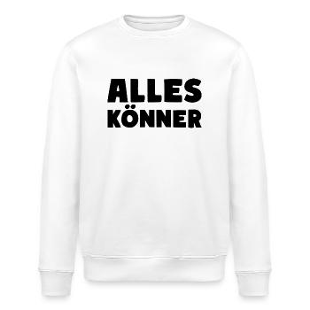 Alles Könner Experte Meister Profi - Stanley/Stella Unisex Bio-Sweatshirt ROLLER - Weiß - Vorne - Nik (191cm)