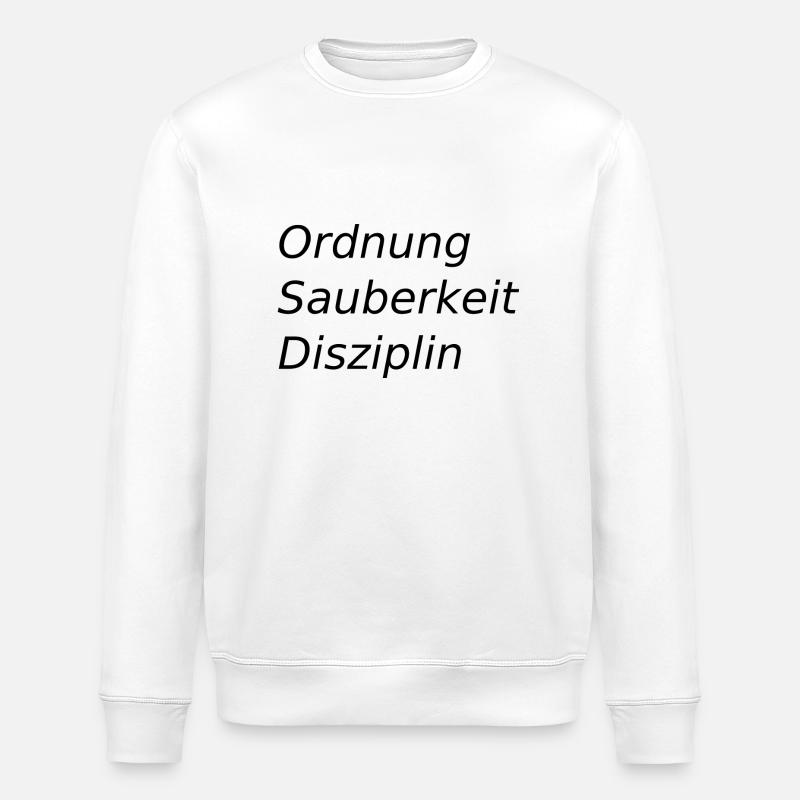 Ordnung,sauberkeit,Disziplin - Stanley/Stella Unisex Bio-Sweatshirt ROLLER - Weiß