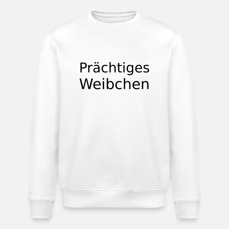 Prächtiges Weibchen - Stanley/Stella Unisex Bio-Sweatshirt ROLLER - Weiß
