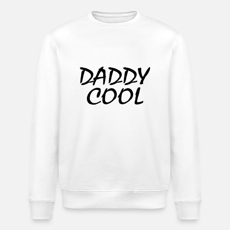 Daddy cool - Stanley/Stella ROLLER Unisex Organic Sweatshirt - white