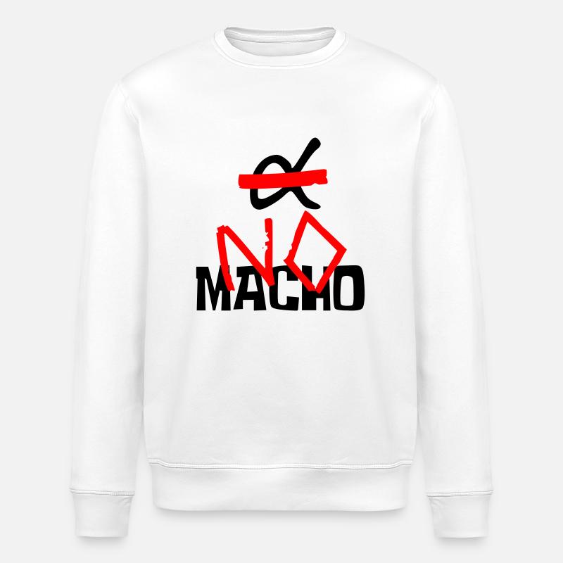 NO Macho (logo and text) - Sweat bio ROLLER Stanley/Stella Unisexe - blanc