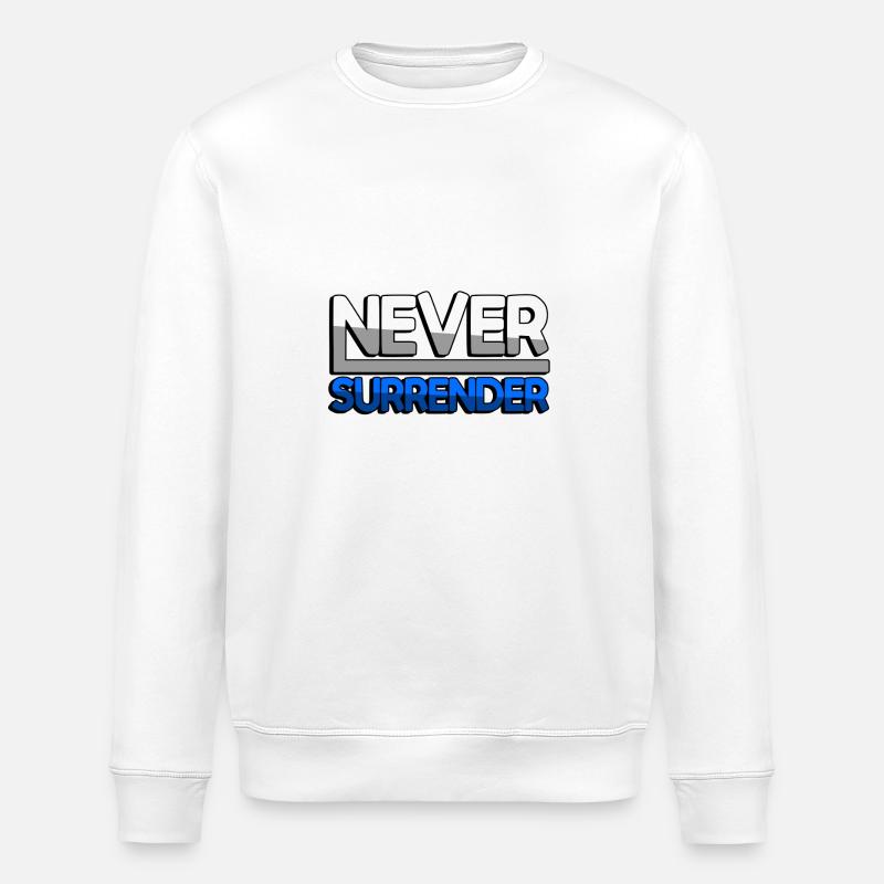 NEVER SURRENDER (Blue) - Gaming - Stanley/Stella ROLLER Unisex Organic Sweatshirt - white