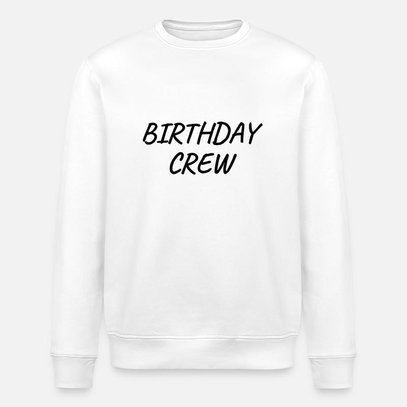Birthday Crew - Stanley/Stella Unisex Bio-Sweatshirt ROLLER - Weiß