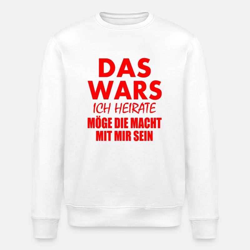Das wars ich heirate - Stanley/Stella Unisex Bio-Sweatshirt ROLLER - Weiß