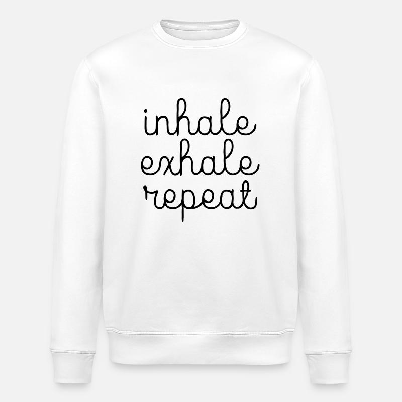 Inhale, Exhale, Repeat - Stanley/Stella Unisex Bio-Sweatshirt ROLLER - Weiß