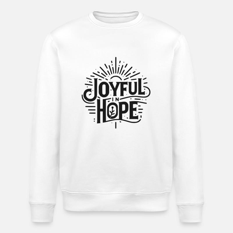 Joyeux dans l’espérance - Sweat bio ROLLER Stanley/Stella Unisexe - blanc
