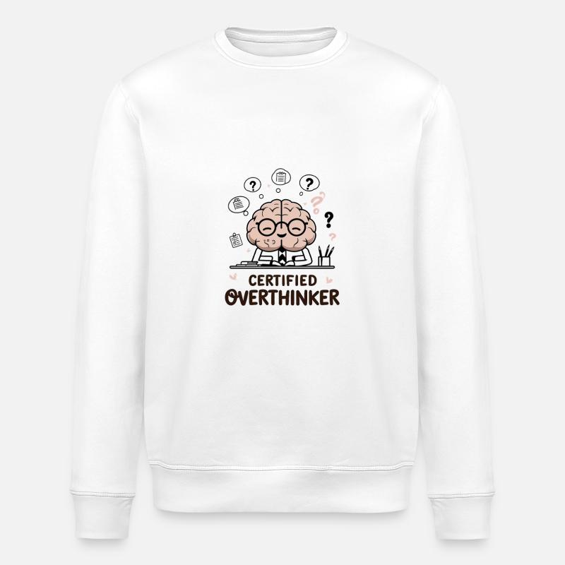 Certified Overthinker – Cute Brain - Stanley/Stella ROLLER Unisex Organic Sweatshirt - white