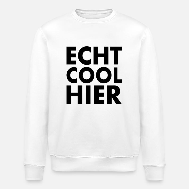 Echt cool hier - Stanley/Stella Unisex Bio-Sweatshirt ROLLER - Weiß