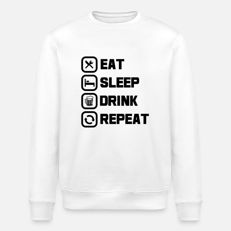 Eat sleep drink repeat - Stanley/Stella ROLLER Unisex Organic Sweatshirt - white