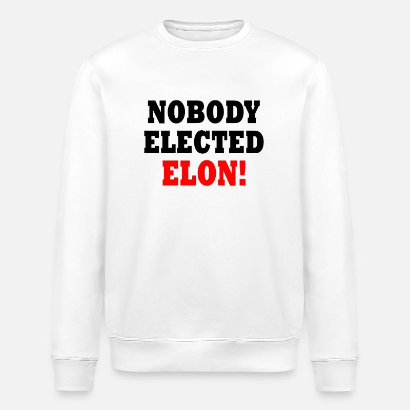 nobody elected elon - Sweat bio ROLLER Stanley/Stella Unisexe - blanc
