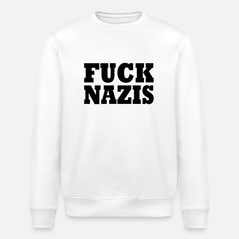 Fuck les nazis - Sweat bio ROLLER Stanley/Stella Unisexe - blanc