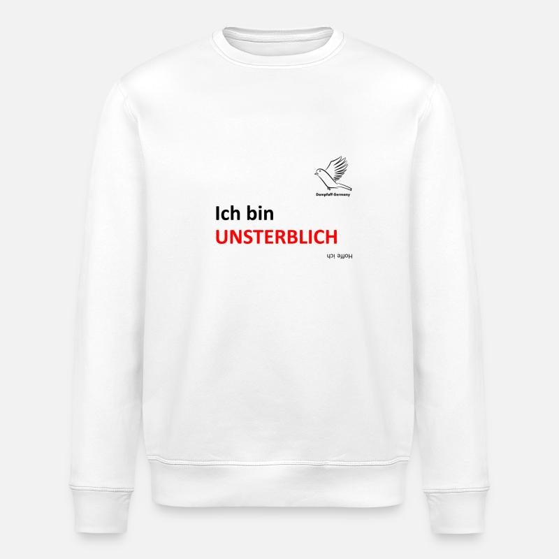 Ich bin Unsterblich - Stanley/Stella Unisex Bio-Sweatshirt ROLLER - Weiß