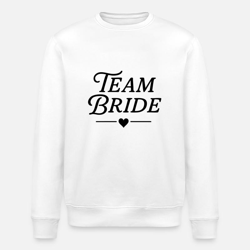 Team Bride Classic - Stanley/Stella ROLLER Unisex Organic Sweatshirt - white