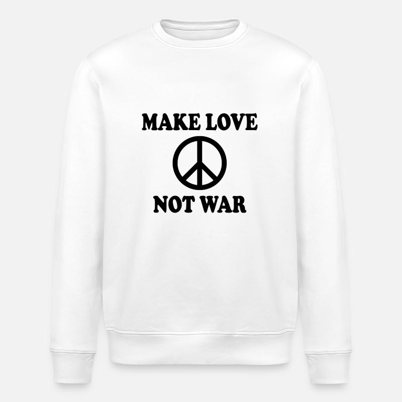 Make love not war - Sweat bio ROLLER Stanley/Stella Unisexe - blanc