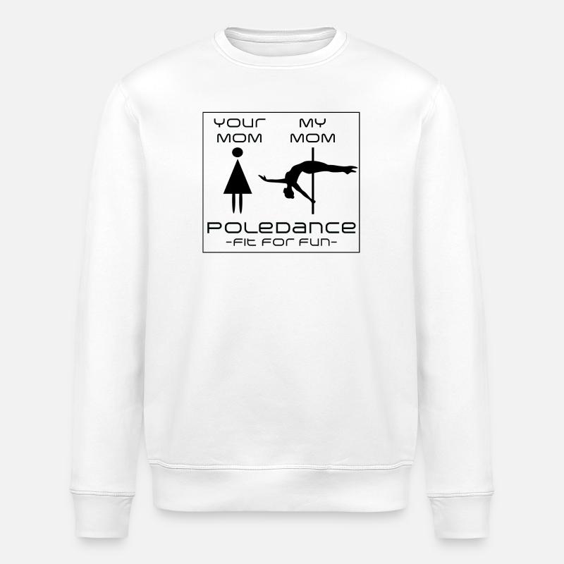 Pole Dance Mom: Fun & Power - Stanley/Stella ROLLER Unisex Organic Sweatshirt - white