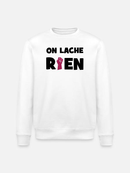 On lâche rien ! - Sweat bio ROLLER Stanley/Stella Unisexe - blanc