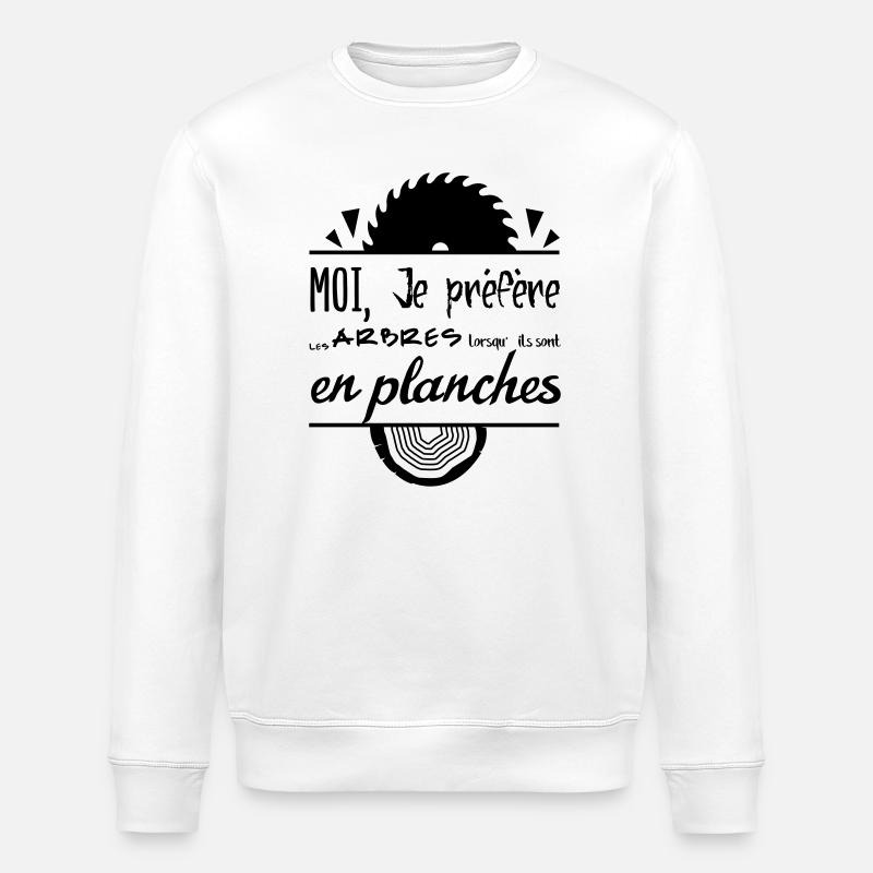 Les arbres c'est mieux en planches ! - Sweat bio ROLLER Stanley/Stella Unisexe - blanc