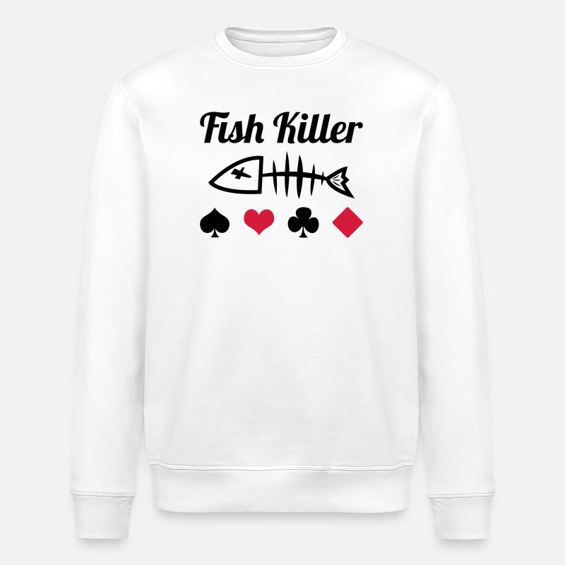 Poker : Fish Killer - Sweat bio ROLLER Stanley/Stella Unisexe - blanc