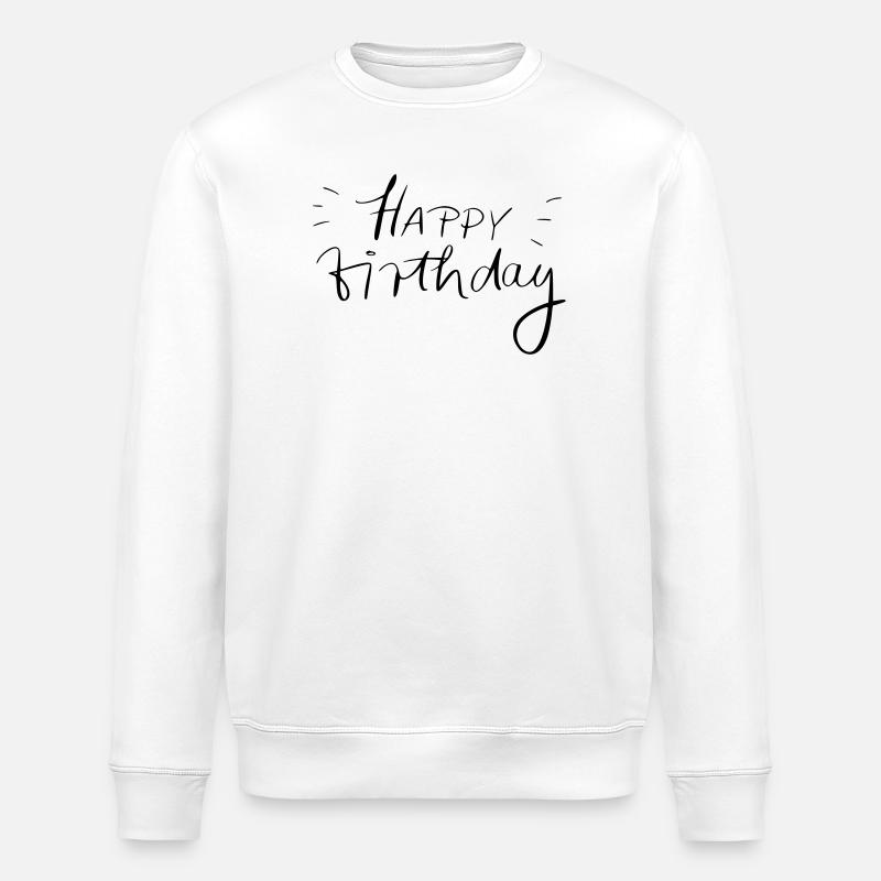 Joyeux anniversaire - Sweat bio ROLLER Stanley/Stella Unisexe - blanc