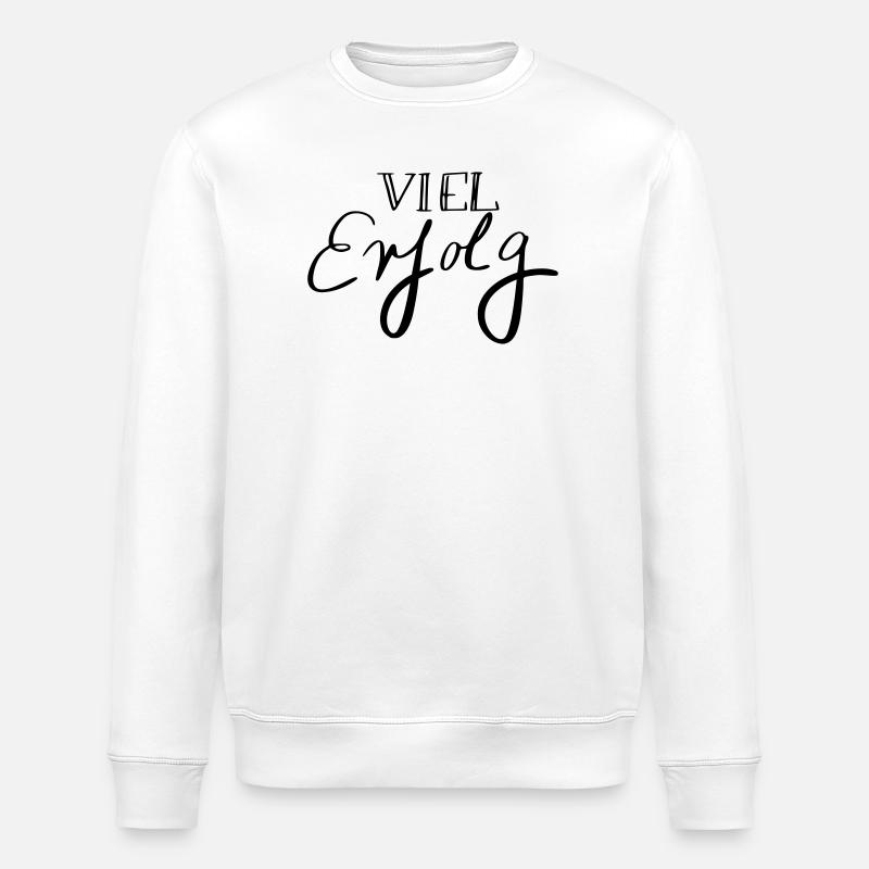 Viel Erfolg - Stanley/Stella Unisex Bio-Sweatshirt ROLLER - Weiß