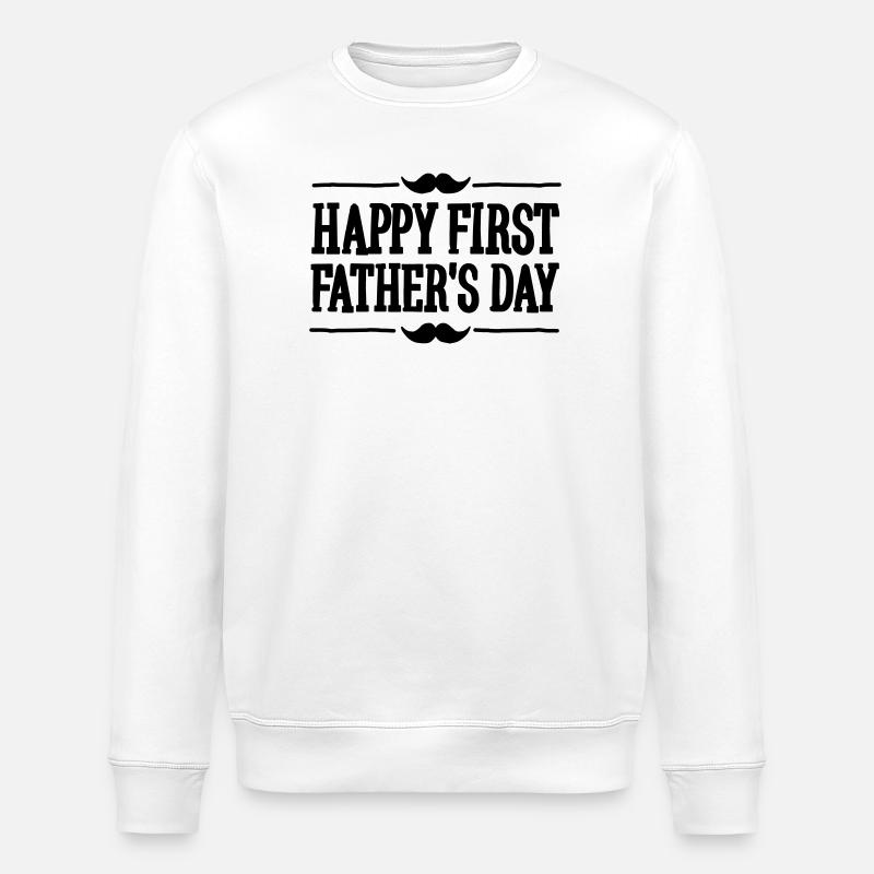 Happy 1st ( first ) father's day - Stanley/Stella ROLLER Unisex Organic Sweatshirt - white
