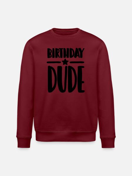 Birthday Dude - Stanley/Stella ROLLER Unisex Organic Sweatshirt - white