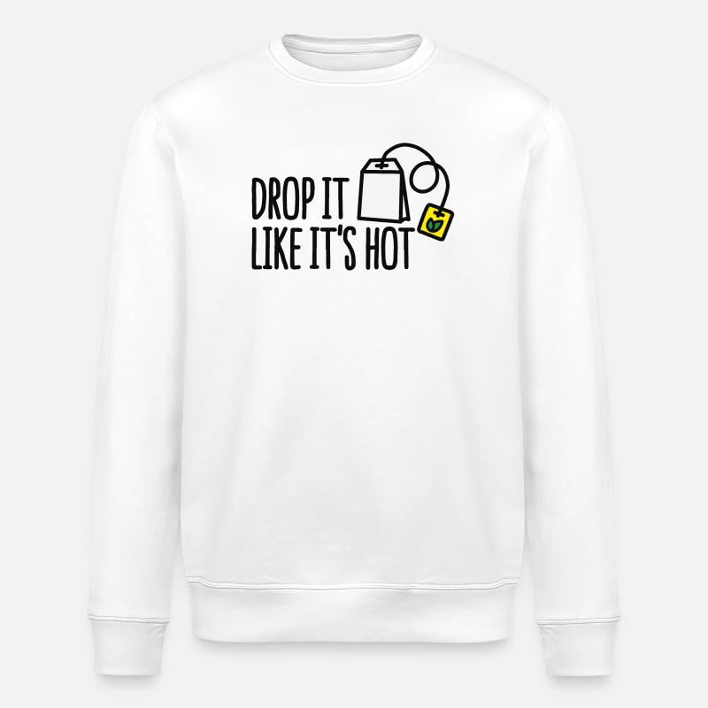 Drop it likes it's hot - Stanley/Stella ROLLER Unisex Organic Sweatshirt - white