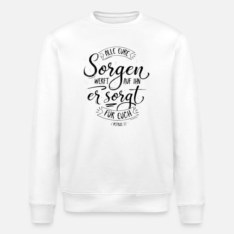 Er Sorgt Für Euch - Stanley/Stella Unisex Bio-Sweatshirt ROLLER - Weiß