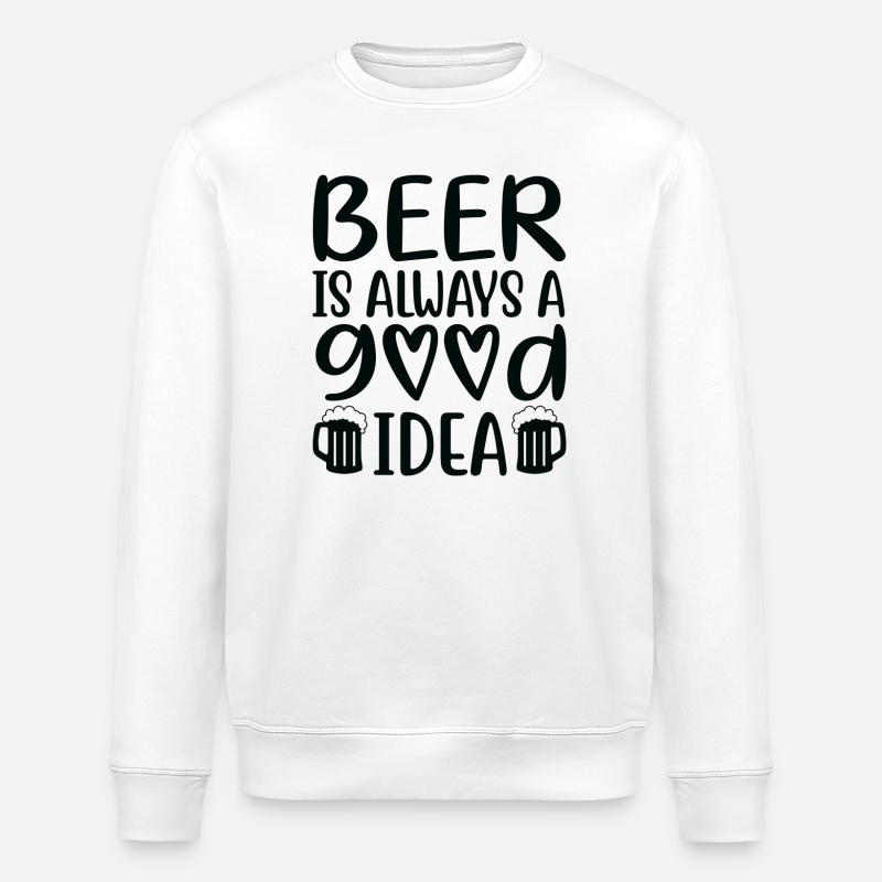 Beer Is Always Good Idea Spruch - Stanley/Stella Unisex Bio-Sweatshirt ROLLER - Weiß