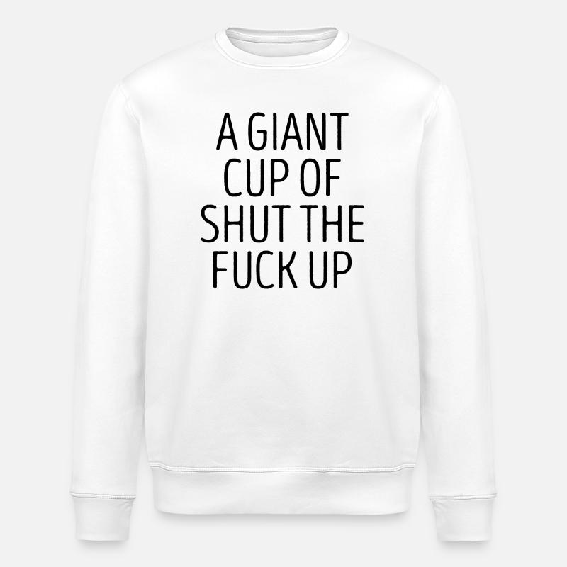 Lustiger sarkastischer Slogan - Stanley/Stella Unisex Bio-Sweatshirt ROLLER - Weiß