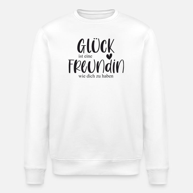 Freundin Danke Bedanken Geschenk - Stanley/Stella Unisex Bio-Sweatshirt ROLLER - Weiß